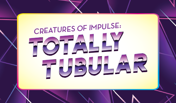 Creatures of Impulse
