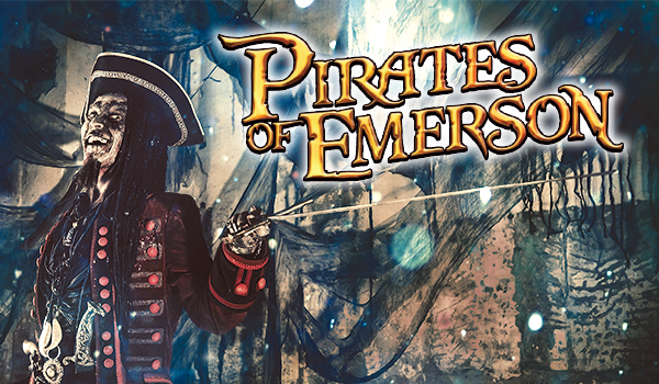 Pirates of Emerson Haunted Themed Park - Your Town Monthly